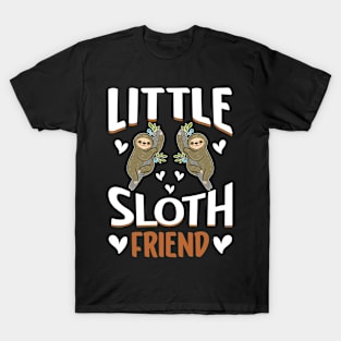 Little Sloth Friend I Sloth T-Shirt